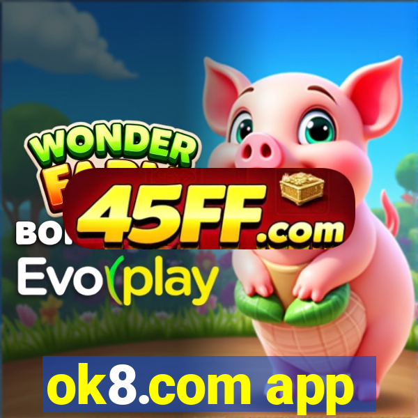 ok8.com app